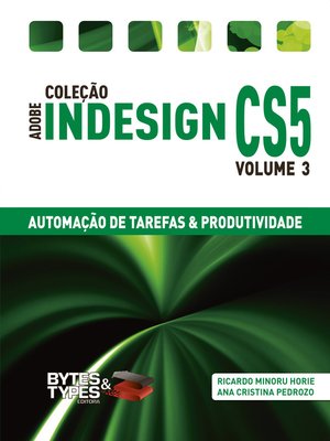 cover image of Coleção Adobe InDesign CS5--Automação de Tarefas & Produtividade